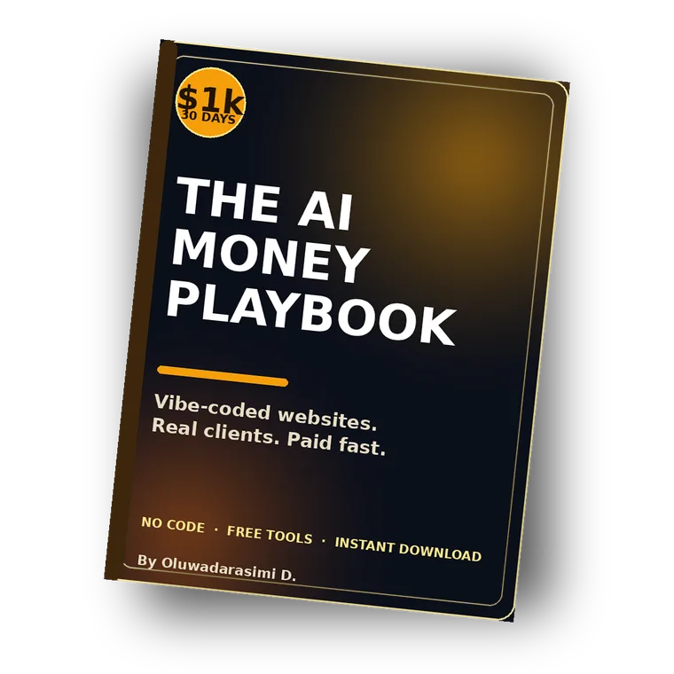 The AI Money Playbook — How I Vibe Coded My Way to $1,000 in 30 Days